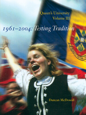 cover image of Queen's University, Volume III, 1961-2004
